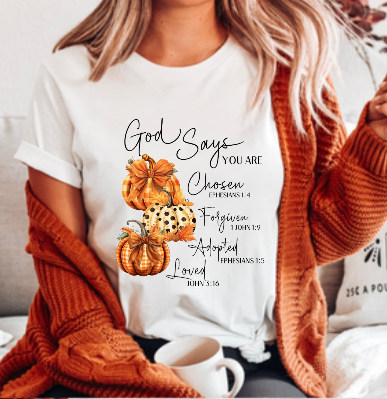 God says you are tshirt