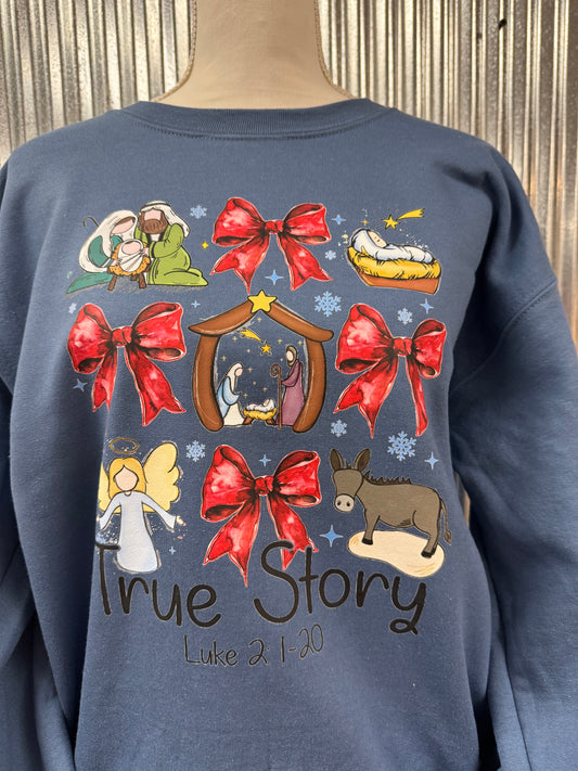 True Story Gildan Sweatshirt