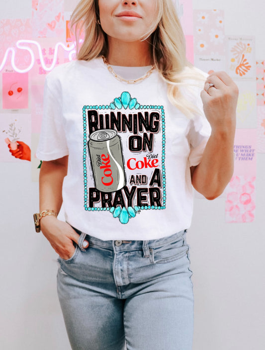 Short sleeve Gildan tshirt Running  on a prayer Coke or Diet Coke