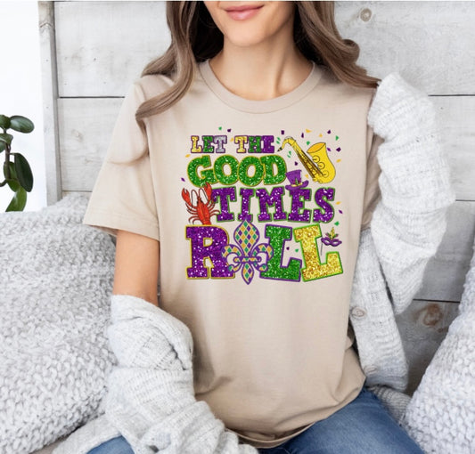 Let the good times roll Gildan oatmeal tshirt